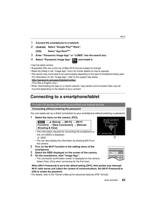 Page 4343
Wi-Fi
 (ENG) SQT0898
•Use the latest version.
•Supported OSs are current as of May 2015 and are subject to change.•Read the [Help] in the “ Image App ” menu for further details on how to operate.•The service may not be able to be used properly depending on th e type of smartphone being used.
For information on the “ Image App ”, refer to the support site below.
http://panasonic.jp/support/global/cs/dsc/
(This Site is English only.)
•When downloading the app on a mobile network, high packet commu...