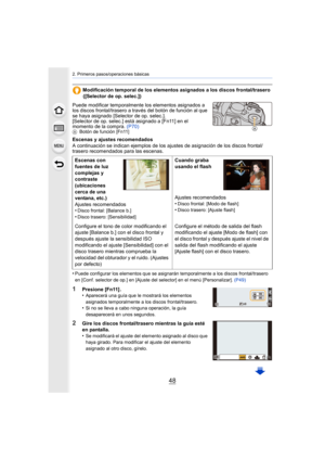 Page 482. Primeros pasos/operaciones básicas
48
Modificación temporal de los elementos asignados a los discos frontal/trasero ([Selector de op. selec.])
Puede modificar temporalmente los elementos asignados a 
los discos frontal/trasero a través del botón de función al que 
se haya asignado [Selector de op. selec.].
[Selector de op. selec.] está asignado a [Fn11] en el 
momento de la compra.  (P70)
ABotón de función [Fn11]
Escenas y ajustes recomendados
A continuación se indican ejemplos de los  ajustes de...