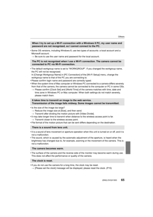 Page 6565
Others
 (ENG) DVQX1003
•Some OS versions, including Windows 8, use two types of accounts: a local account and a 
Microsoft account.
> Be sure to use the user name and password for the local account .
•The default workgroup name is set to “WORKGROUP”. If you change d the workgroup name, 
the PC will not be recognized.
In [Change Workgroup Name] in [PC Connection] of the [Wi-Fi Set up] menu, change the 
workgroup name to that of the PC you are connecting to.
•Please confirm login name and password are...