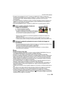 Page 101101VQT2G46
Avanzadas (Grabar imágenes)
El objetivo intercambiable 20 mm/F1.7 incluido en la DMC-GF1C utiliza un sistema de 
accionamiento del objetivo para conseguir un objetivo F1.7 ligero y compacto. Como resultado, 
se puede producir ruido y vibración durante el enfoque, pero esto no es un error de 
funcionamiento.
 Los sonidos operativos se grabarán al utilizar el enfoque automático durante la grabación de 
imágenes en movimiento. Se recomienda grabar con [AF CONTINUO] (P105) ajustado en 
[OFF] si el...