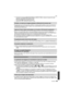 Page 181181VQT2G46
Otro
>Aumente el ajuste de [RED.ÓN RUIDO] en [M ODO CINE] o reduzca el ajuste de cada 
elemento salvo [RED.ÓN RUIDO]. (P84)
> Tome las imágenes en lugares oscuros.
> Ajuste  [R/R OB. LARGO]  en [ON]. (P122)
 Si graba bajo una luz fluorescente, el brillo o el matiz puede cambiar un poco al aumentar la 
velocidad de obturación. Esto se debe a las características de la luz fluorescente y no es un 
funcionamiento defectuoso.
 Ésta es una característica de los sensores MOS que sirven como sensores...