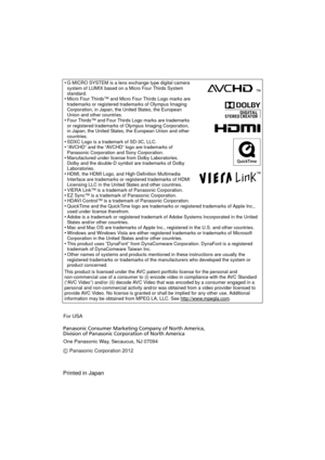 Page 56•G MICRO SYSTEM is a lens exchange type digital camera 
system of LUMIX based on a Micro Four Thirds System 
standard.
Micro Four Thirds™ and Micro Four Thirds Logo marks are 
trademarks or registered trademarks of Olympus Imaging 
Corporation, in Japan, the United States, the European 
Union and other countries.
Four Thirds™ and Four Thirds Logo marks are trademarks 
or registered trademarks of Olympus Imaging Corporation, 
in Japan, the United States, the European Union and other 
countries.
SDXC Logo...