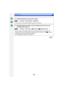 Page 195195
Motion Picture
Enabling/disabling the motion picture button
[MENU] >[Custom] >[Video Button] >[ON]/[OFF]
•
This function is for preventing accidental operation of the button.
Switching between the angle of view for taking pictures and the one for 
recording motion pictures
[MENU] >[Custom] >[Rec Area] >[! ]
 (Picture)/[ ] (Motion picture)
•
When the aspect ratio setting is different in still and motion pictures, the angle of view 
changes at the start of motion picture recording. When [Rec Area] is...