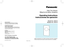 Page 1R
Operating Instructions
Instrucciones de operación
Ultra Thin Shaver
Máquina de afeitar ultraplana
BBefore operating this unit, please read these instructions completely.BAntes de operar este manual, lea este instructivo en su totalidad.
Model No. ES518
Modelo No. ES518
IN USA CONTACT: 
Panasonic Consumer Electronics Company 
One Panasonic Way 2F-3  Secaucus, NJ 07094 
IN PUERTO RICO CONTACT: 
Panasonic Sales Company
Division of Matsushita Electric of Puerto Rico, Inc. 
San Gabriel Industrial Park 65...