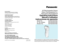 Page 1IN USA CONTACT:
Panasonic Consumer Electronics Company
One Panasonic Way 2F-3  Secaucus, NJ 07094
IN PUERTO RICO CONTACT:
Panasonic Sales Company
Division of Matsushita Electric of Puerto Rico, Inc.
San Gabriel Industrial Park 65
thInfantry Avenue KM9.5
Carolina, Puerto Rico 00630 
IN CANADA CONTACT:
AU CANADA, CONTACTER:
Panasonic Canada Inc.
5770 Ambler Drive, Mississauga, Ontario L4W 2T3
(905) 624-5010
Vancouver: (604) 278-4211
Calgary: (403) 295-3955
Toronto: (905) 624-8447
Montréal: (514) 633-8684...