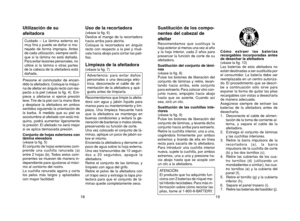 Page 1019
Sustitució\b de \fos com\opo-
\be\btes de\f cabeza\f de
afeitarRecomendamos que sustituya la
hoja exterior al menos una vez al año
y la hoja interior, cada 2 años para
preservar la función de corte de su
afeitadora.
Sustitució\b de\f co\bju\bto de \fámi-
\bas
(véase la fig. 8)
Pulse los botones de liberación del
conjunto de láminas y retire, levan-
tando hacia arriba, este conjunto
para extraerlo. Para colocar otro con-
junto nuevo, empújelo hacia abajo
hasta que se asiente. Cuando así
sea, oirá un...