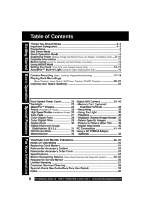 Page 66For assistance, please call : 1-800-211-PANA(7262) or send e-mail to : consumerproducts@panasonic.com
Table of Contents
Viewfinder/LCD Monitor Indications ....................................................... 46~49
Notes On Operations ...................................................................................... 50
Replacing Clock Battery ................................................................................. 51
Palmcorder Accessory System...