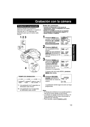 Page 6119
Operación básica
Grabación con la cámara
Ajuste el tiempo de comienzo y
detención de la grabación. O, ajuste un
intervalo de 5 o 10 segundos de
grabación para que se realice cada
minuto.
TIEMPO DE GRABACION :
Antes de comenzar...•Conecte la Palmcorder a una fuente de
alimentación. Utilice el Adaptador de ca para
grabaciones largas.
•Inserte un cassette provisto de su lengüeta
de protección contra borrados (página 11).
•Ajuste POWER a CAMERA.
1Presione MENU para
acceder al modo MENU.
Presione 
UP o...