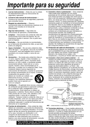 Page 464Para solicitar ayuda, por favor llame al: 1-800-211-PANA(7262) o
envíe un correo eléctronico a: consumerproducts@panasonic.com
Importante para su seguridad
11. Conexión a tierra o polarización — Esta unidad de
vídeo puede estar equipada con una clavija
polarizada de CA (corriente alterna) de 2 alambres
(una clavija que tiene una espiga más ancha que la
otra) o con una clavija de 3 alambres para conexión a
tierra, una clavija que tiene una tercera espiga (de
conexión a tierra). La clavija polarizada de 2...