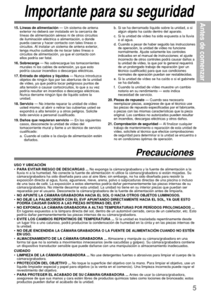 Page 475
Antes de comenzar
Importante para su seguridad
15. Líneas de alimentación — Un sistema de antena
exterior no deberá ser instalado en la cercanía de
líneas de alimentación aéreas ni de otros circuitos
de iluminación eléctrica o alimentación, o donde
pueda caerse y hacer contacto con tales líneas o
circuitos. Al instalar un sistema de antena exterior,
tenga mucho cuidado de no tocar tales líneas o
circuitos de alimentación, ya que el contacto con
ellos podría ser fatal.
16. Sobrecarga — No sobrecargue...