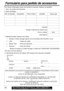 Page 7836Para solicitar ayuda, por favor llame al: 1-800-211-PANA(7262) o
envíe un correo eléctronico a: consumerproducts@panasonic.com
Formulario para pedido de accesorios
PARA OBTENER CUALQUIERA DE NUESTROS ACCESORIOS PALMCORDER USTED PUEDE
HACER LO SIGUIENTE:
VISITE SU DISTRIBUIDOR LOCAL PANASONIC
O
LLAME A LA LINEA DE PEDIDOS DE ACCESORIOS PANASONIC AL 1-800-332-5368
[6 AM-5PM LUN-VIE, 6 AM- 10:30 AM SAB, TIEMPO PACIFICO]
O
ENVIE POR CORREO ESTE PEDIDO A: PANASONIC SERVICES COMPANY ACCESSORY
OFICINA DE...