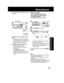 Page 3333
Special FeaturesMotionSensor may mistakenly start
when:
• background is plain, like a white wall,
or has distinct vertical, horizontal, or
slanted stripes, like a venetian blind.
• brightness suddenly changes.
MotionSensor may not start when:
• motion is very slow or fast.
• moving object is very small.
• motion occurs only in 1 corner of
viewing area.
• in poor lighting (in this case,
MOTIONSENSOR flashes).
• background is plain, like a white wall,
or has distinct horizontal or vertical
stripes....