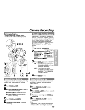 Page 1717
Basic Operation
Before you begin...• Connect Camcorder to power source.
• Insert cassette with record tab (page 11).
Camera Recording
SELECT SELECT:  PUSH
:  PUSH     
  /     KEY
KEY
SET SET:  PUSH  
:  PUSH  DI
DISPLAY  KEY
SPLAY  KEY
END END:  PUSH  MENU  KEY
:  PUSH  MENU  KEY
---  MENU  
  MENU  ---   PAGE  
   PAGE  1/2
1/2PROGRAMMED  REC
PROGRAMMED  REC
TI TITLE
TLE;  
;  AUTO/MANUAL
AUTO/MANUAL
SHUTTER SHUTTER;  
;  AUTO
AUTO
STAND-BY  RELEASE STAND-BY  RELEASE  ;  OFF
  ;  OFF
CLOCK  SET...