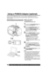 Page 4646For assistance, please call : 1-800-211-PANA(7262) or send e-mail to : consumerproducts@panasonic.com
Using a PCMCIA Adaptor (optional)
If your PC has a PCMCIA type II slot, you can insert the CompactFlash Card into a
PCMCIA adaptor (optional, page 52) to transfer images, captured with this Camcorder
only, to your PC.
Before you begin...
• Turn your PC on.
• Set Camcorder POWER to OFF.Inserting a CompactFlash Card
1Remove the CompactFlash Card from
the Camcorder (page 34).
2Hold the CompactFlash Card...