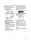 Page 47Edit mode
47LSQT0860
ªUsing Built-in SD DriveBy connecting the Camcorder and personal 
computer with the USB Cable, you can transfer 
still images saved on a Memory Card directly to 
your personal computer.
1Insert the Memory Card into the Camcorder.2Set the Camcorder to PC Mode.
3Connect the Camcorder to your personal 
computer with the USB Cable.
≥It enters PC Connecting Mode.
4Open [My Computer] and click 
[Removable Disk] (For Windows Me/ 2000 
users).
Click [Open folder to view files using 
Windows...