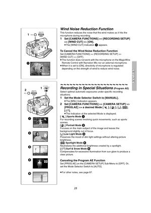 Page 3535
1
3
2
4
5
AUTOMANUALFOCUS1
MENUPUSH
WB/SHUTTER
IRIS/MF/VOL/JOG2
Wind Noise Reduction Function
This function reduces the noise that the wind makes as it hits the 
microphone during recording.
1Set [CAMERA FUNCTIONS] >> [RECORDING SETUP] 
>> [WIND CUT] >> [ON].
≥The [WIND CUT] Indication 1 appears.
To Cancel the Wind Noise Reduction Function
Set [CAMERA FUNCTIONS] >> [RECORDING SETUP] >> 
[WIND CUT] >> [OFF].
≥This function does not work with the microphone on the MagicWire 
Remote Control with...