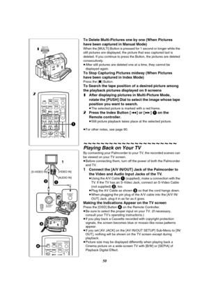 Page 5050
To Delete Multi-Pictures one by one (When Pictures 
have been captured in Manual Mode)
When the [MULTI] Button is pressed for 1 second or longer while the 
still pictures are displayed, the picture that was captured last is 
deleted. If you continue to press the Button, the pictures are deleted 
consecutively.
≥After still pictures are deleted one at a time, they cannot be 
displayed again.
To Stop Capturing Pictures midway (When Pictures 
have been captured in Index Mode)
Press the [∫] Button.
To...