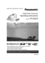 Page 1R
Spanish Quick Use Guide is included.     
Guía para rápida consulta en español está incluida.       
LSQT0693A
For USA assistance, please call: 1-800-211-PANA(7262) or send e-mail to : consumerproducts@panasonic.com
For Canadian assistance, please call: 1-800-561-5505 or visit us at www.panasonic.ca
Digital Video Camcorder
Operating Instructions
Model No. PV-GS70
Mini
Before attempting to connect, operate or adjust this product, 
please read these instructions thoroughly. 
PV-GS70P.book  1 ページ...