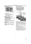 Page 29Record mode
29LSQT1181
ªOn-screen display in the card 
recording mode
1) Still picture size
2) Card indication (-57-)
3) Number of recordable still pictures
(When no picture can be recorded, this 
indication will flash in red.) 
4) Quality of still pictures
ª
Select the picture quality for 
photoshot images
1
Set [BASIC] >> [PICT.QUALITY] >> select 
the desired picture quality.
[ ]: High picture quality
[ ]: Normal picture quality
≥You can also change the picture quality on 
[ADVANCED] >> [PICT.QUALITY]...