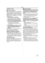 Page 63Others
63LSQT1181
Cautions for Use
ªAbout condensationIf you turn the Camcorder on when condensation 
occurs on the head or the tape, condensation 
indication [3] (yellow or red) is displayed on the 
viewfinder or the LCD monitor and the messages 
[3DEW DETECT] or [3EJECT TAPE] (only 
when the tape is inserted) appear. If so, follow the 
procedure below.
1Remove the tape if it is inserted.
≥It takes about 20 seconds to open the 
cassette holder. This is not a malfunction.
2Leave the Camcorder with the...