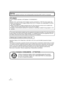 Page 66LSQT1121
Apparatus Claims of U.S. Patent Nos. 4,631,603, 4,577,216, and 4,819,098, licensed for limited 
viewing.
This product incorporates copyright protection technology that is protected by method claims of certain 
U.S. patents and other intellectual property rights owned by Macrovision Corporation and other rights 
owners. Use of this copyright protection technology must be authorized by Macrovision Corporation, 
and is intended for home and other limited viewing uses only unless otherwise...