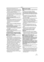 Page 67Others
67LSQT1121
≥Extremely high temperatures or low 
temperatures will shorten the life of the battery.
≥If the battery is kept in a high-temperature, high-
humidity, or oily-smoky places, the terminals 
may rust and cause malfunctions.
≥To store the battery for a long period of time, we 
recommend you charge it once every year and 
store it again after you have completely used up 
the charged capacity. 
≥Dust and other matter attached to the battery 
terminals should be removed.
Prepare spare...