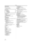 Page 70Others
70LSQT1121
Specifications
Digital Video Camcorder
Information for your safety
Recording format:
Mini DV (Consumer-use digital video SD format) 
Tape used: 
6.35 mm digital video tape
Recording/playback time:
SP: 80 min; LP: 120 min (with DVM80) 
Video
Recording system:
Digital component
Television system:
EIA Standard: 525 lines, 60 fields NTSC color signal
Audio
Recording system:
PCM digital recording
16 bit (48 kHz/2 ch), 12 bit (32 kHz/4 ch) 
Image sensor:
1/6-inch CCD image sensor
[Effective...