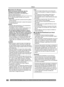 Page 6868
Others
For assistance, please call : 1- 800-211- PANA(7262) or, contact us via the web at: http://w w w.panasonic.com /contactinfo
Extremely high precision technology is employed to 
produce the LCD Monitor screen featuring a total of 
approximately 105,000 pixels. The result is more 
than 99.99 % effective pixels with a mere 0.01 % of 
the pixels inactive or always lit. However, this is not 
a malfunction and does not affect the recorded 
picture.
  Viewﬁ 
nder• Do not direct the Viewﬁ 
nder or Lens...