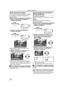 Page 38Modo de grabación
38LSQT1187
Ajuste manual del enfoque
Por si dificulta el enfoque automático a causa de 
las condiciones, entonces está disponible el 
enfoque manual.
≥Ajuste al modo de grabación de cinta/tarjeta.
1Ponga el interruptor [AUTO/MANUAL/
FOCUS] en [MANUAL].
2Ponga el interruptor [AUTO/MANUAL/
FOCUS] en [FOCUS].
≥Se visualizarán la indicación [ ] y la del 
enfoque manual [MF].
3Desplace el joystick a la izquierda o a la 
derecha para ajustar el enfoque.
≥Cuando enfoca con un ángulo ancho, por...