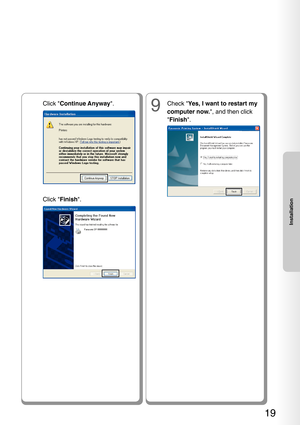 Page 1919
Installation
Click Continue Anyway.
Click Finish.
9
Check Yes, I want to restart my
computer now., and then click
Finish. 