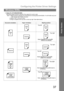 Page 37Configuring the Printer Driver Settings
37
Windows 98/Me
Printer Section
6.Staple (For DP-2000/2500/3000)
Specifying staple printing is allowed if the output bin is set to outer.
Note 1) Staple printing is allowed only with Electronic Sorting Board (DA-ES200 : For DP-2000 only) and
1-Bin Finisher (DA-FS200) mounted.
2) Select Sort in the sort menu.
3) Paper is stapled at the top left or at the top right. (See table below.)
Document orientation Paper orientation  Stapling position
Letter
A4
Letter...