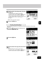 Page 591
2
3
4
5
6
7
8
9
10
11
12
4-3
1
Press the  EDIT  key to enter the edit menu, and
press the  IMAGE SHIFT  key.
3
Adjust the width of the margin, then press the SET
key.
- The default width of the margin is 14mm (0.551”).
- To adjust the width, press the  
 2mm  or  30mm   key to
select the desired number, then press the  SET  key.
2
Press the  BOOK  key.
5
Adjust the width of the binding margin, then press
the  SET  key.
- The default width of the margin is 7mm (0.276”).
- To adjust the width, press the...