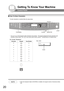 Page 2020
Getting To Know Your Machine
Control Panel
QHow To Enter Characters
To enter characters or symbols follow the steps below.
• Use  to  on the keypad to enter characters and symbols.  The keypad assignment for the characters and 
symbols is shown below. The  key is also used to enter a period . during Email or IP Address input.
Ex: To enter Panasonic
NOTE1. When the Keyboard Option (DA-KB180) is installed, the keypad reverts to Numerical entries 
only.
CharacterKeypadKey Strokes
P6
a2
n3
a2
s5
o4
n3
i4...