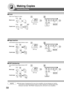 Page 58
58
Making Copies
Insertion/Overlay
OHP2
21
+
OHP(2)OHP2OHP(1)(2)(1)21
+
OHP1
OHP1
+
+
Insertion Insertion
■
■ ■
■
■  Cover
Adds Cover Page(s) to copies.
Blank cover
Copied cover
2
211+
3243+4
121
Original Blank
page
Original Copied page Copied
page
ADF only
■
■ ■
■
■  Page Insertion
Inserts Blank/Copied pages between copies.
Blank page
Copied page
Original Blank
page
Original Copied page
ADF only
■
■ ■
■
■  OHP Interleaving
Inserts Blank/Copied pages between OHP
film.
Blank page
Copied page
Original...