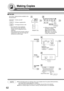 Page 62
62
Making Copies
Insertion/Overlay
■
■ ■
■
■  File Edit
Up to three ∗
 editing functions available in the
File Edit feature.
∗ : To Add a new file ∗
∗
: To Erase a registered file
∗: To Change the title of a fileor
(Register only)
Density for
registered image
REGISTER
or
ERASE
FILE NAME
EDIT
Enter the file name
NOTE●
The File Edit function for selecting a file is only available when the optional HDD (DA-HD31),
and Image Memory (See page 93) is installed.
When the optional HDD (DA-HD31) is not installed,...