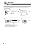 Page 90
90
Function
■
■ ■
■
■  Network Settings
When the Parameter “ 23 DHCP Default” is set to “No” in the General Settings, the Key Operator must administer the
Network settings manually.
Input an IP Address
    Ex:  192.168.1.100
When entering a 1 or 2-digit number segment, add “00” or “0”\
 in
front of the number, to scroll to the next segment of numbers, or
press the “
” key to enter a period after the number.
Scroll to
02/02
123
67
Examples 