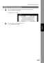 Page 147
Sender Selection
147
Setting the Sender Selection
Internet Fax
Features
8
Enter an email address to be printed on the From field of the email message
(Up to 60 characters), and press  .
Ex: abc@panasonic.com 
9
To record another User Name, repeat Steps 6 to 8. 
To return to standby, press  .
OK
OK
No.02
Enter Name
_
STOP 