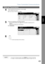 Page 43
Timer Controlled Communications
43
Deferred Transmission
FacsimileFeatures
NOTE1. If you enter a wrong time in Step 4, press   then re-enter the correct time.
2. To change, or cancel the Deferred Communication settings, see pages 100 to 102.
4
Enter the start time from the keypad, and press  .
(Use a 4-digit, 24-hour clock)
Ex:  (11:30 p.m.) and 
5
Dial by any combination of the following methods:
• Manual Number Dialing, press   after each station is entered (Up to 70stations) 
• Address Book Dialing...