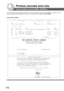Page 176176
Printout Journals and Lists
Communication Journal (COMM. JOURNAL)
The Communication Journal (COMM. JOURNAL) lets you verify whether the \
transmission or polling was successful. You may
select the printing condition (Off/Always/Inc. only) in Fax Parameter No. 012 (Comm. Journal (HOME)).
Sample COMM. JOURNAL
************** - COMM. JOURNAL - ***************** DATE MMM-dd-yyyy **** TIME 15:00 ********
   
(1)                                         (2)                       (3)   MODE = MEMORY...