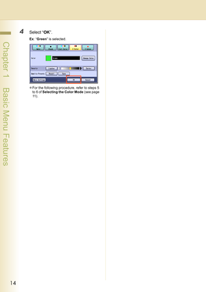 Page 1414
 Chapter 1    Basic Menu Features
4Select “OK”.
Ex: “Green” is selected.
zFor the following procedure, refer to steps 5 
to 6 of Selecting the Color Mode (see page 
11 ) . 