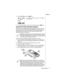 Page 25Chapter 2
Getting Started    15
3Scroll to 
Vibration and press   (OK).
If selected, the vibration alert icon ( ) appears 
on the display.
4To change the setting, scroll to the other option and press  (OK). 
Using the Private Handsfree Headset
When the Private Handsfree Headset is plugged into the phone, you can 
have a phone conversation without holding the phone to your ear. The 
other person’s voice is heard through the Private Handsfree Headset’s 
earpiece. When you speak, your voice is picked up by...