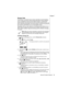 Page 71Chapter 7
Service Provider Features    59
Group Lists
A group list is a convenient way to send a message to several people at 
once. Usually, group lists consist of people with some common element, 
such as members of a team at work, family members, or friends with 
similar interests. Each group list can have up to five members and you can 
have a total of five group lists. You have to assign a name to your group list 
first and then add members from your Phonebook entries. 
Remember, that you must...