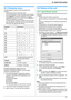 Page 7710. Useful Information77
10 Useful Information
Useful Information
10.1 Character entry
The dial keypad is used to enter characters and 
numbers.
–Press {< } or  {> } to move the cursor.
– Press the dial keys to enter characters and numbers.
–Press  {Back } to erase the character or number 
highlighted by the cursor. Press and hold  {Back } to 
erase all characters or numbers.
– To enter another character  located on the same dial 
key, press  {> } to move the cursor to the next space, 
then press the...