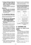 Page 15
- 15 -  

5) Si  elle  est  malmenée,  du  liquide  peut s'échapper  de  la  batterie.  Évitez  tout contact.  Si  un  contact  accidentel  se produit,  rincez  à  l'eau.  Si  du  liquide e n t r e   e n   c o n t a c t   a v e c   l e s   y e u x , consultez un médecin.
Le  liquide  éjecté  de  la  batterie  peut entraîner des irritations ou des brûlures.
Réparation
1) Faites  réparer  votre  outil  mécanique p a r   d u   p e r s o n n e l   d e   r é p a r a t i o n qualifié  en...