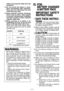 Page 4- 4 - - 5 -  
before removing the blade from the workpiece.
 13) Do  not  touch  the  blade  or  work-piece  immediately  after  operation; t h e y   m a y   b e   e x t r e m e l y   h o t   a n d  could burn your skin.
 14) Some  material  contains  chemicals which  may  be  toxic.  Take  caution to  prevent  working  dust  inhalation and  skin  contact.  Follow  material supplier safety data.
 15) When  working  on  a  ladder  or  on scaffolding  be  sure  to  lay  the  tool down on its side when not...