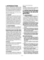 Page 17- 17 -  
I. INTRODUCTIONNous  vous  remercions  de  faire  l’achat  de  la  scie circulaire  à  bois  Panasonic.  L’impressionnante puissance  de  coupe  de  cette  scie  circulaire  à bois associée à la commodité de sa batterie auto-nome rechargeable mettent à votre disposition de remarquables performances de coupe du bois.
Cette  scie  circulaire  à  bois  a  été  conçue  unique-ment pour la coupe du bois.
 DANGERCet  engin  est  un  appareil  de  coupe  qui  est notamment conçu pour couper le bois. Sa...