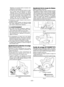 Page 25- 25 -  
 Maintenez  une  pression  ferme  et  presser  com-plètement le commutateur.• La  lame  de  scie  ne  doit  pas  toucher  la  maté-riel  à  couper  avant  de  démarrer  le  moteur. Attendez  que  la  lame  atteigne  sa  vitesse maximale avant de commencer le découpage.• Cet  outil  ne  possède  aucun  dispositif  pour verrouiller  l'interrupteur  d'alimentation  sur  la position  "ON",  et  vous  ne  devez  absolument pas tenter de le fixer sur la position "ON"....
