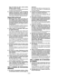 Page 34- 34 - 
lejos  de  fuentes  de  calor,  aceite,  bordes afilados o piezas móviles. Un cable dañado o enredado puede aumentar el riesgo de descarga eléctrica.
5) Cuando  haga  funcionar  una  herramienta eléctrica  en  exteriores,  utilice  un  cable  de extensión adecuado para uso en exteriores. El uso de un cable adecuado para uso en exte-riores reduce el riesgo de  descarga eléctrica.
Seguridad personal
1) Manténgase alerta, vigile lo que haga y uti-lice  sentido  común  cuando  haga  funcio-nar  la...