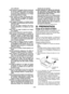 Page 38- 38 - 
vicio calificado.
10)No desarme el cargador, llévelo al personal de  servicio  calificado  cuando  sea  necesa-rio  un  servicio  o  reparación.  Un  rearmado incorrecto  puede  traducirse  en  un  riesgo de descarga eléctrica o fuego.
11)Para  reducir  el  riesgo  de  descarga  eléc-trica,  desenchufe  el  cargador  del  tomaco-rriente  antes  de  proceder  a  un  manteni-miento o limpieza.
12)El  cargador  de  batería  y  la  batería  fueron diseñados específicamente para funcionar uno con el...