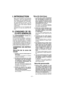 Page 21- 21 -  
I. INTRODUCTION
Merci davoir acheté la scie sauteuse 
Panasonic. Cette scie sauteuse peut 
être utilisée avec des batteries Pana-
sonic rechargeables pour dexcellen-
tes performances de coupe. La scie 
sauteuse est conçue pour couper le 
métal, le bois et les cloisons sèches 
uniquement.
Lisez le livret sur les Consignes de 
sécurité et ce qui suit avant de luti-
liser.
II. CONSIGNES DE SE-
CU RITE GENERALES
 AVERTISSEMENT! Veuillez lire 
toutes les instructions.
Si les instructions détaillées...